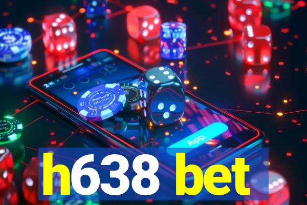 h638 bet